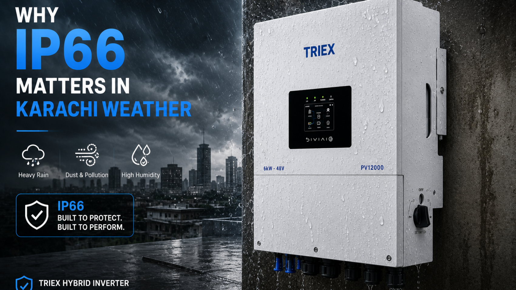 IP66 hybrid solar inverter installed outdoors in Karachi weather conditions